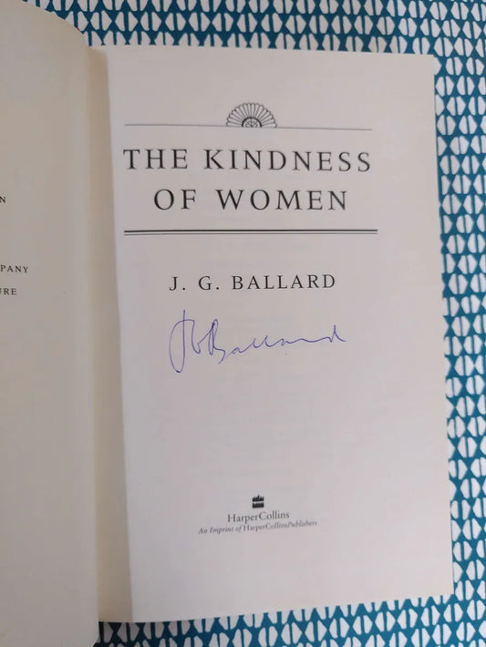 The Kindness of Women, 1st edition, SIGNED