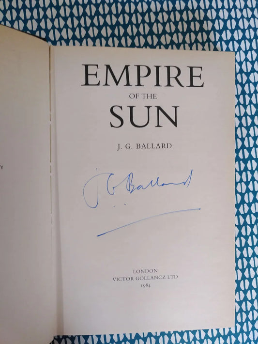 Empire of the Sun, 1st edition, 1st Printing, SIGNED