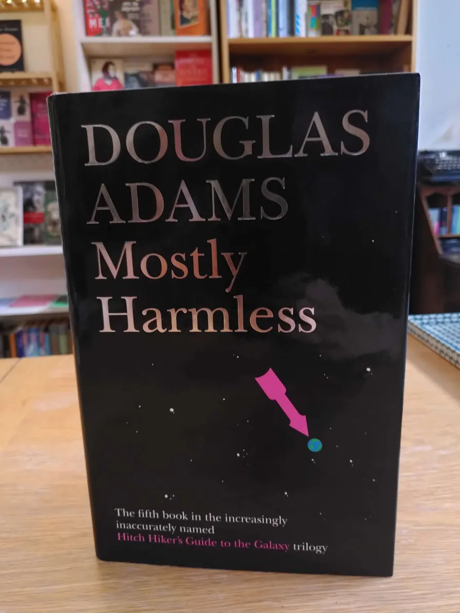 Mostly Harmless, 1st edition, 1st Printing, SIGNED