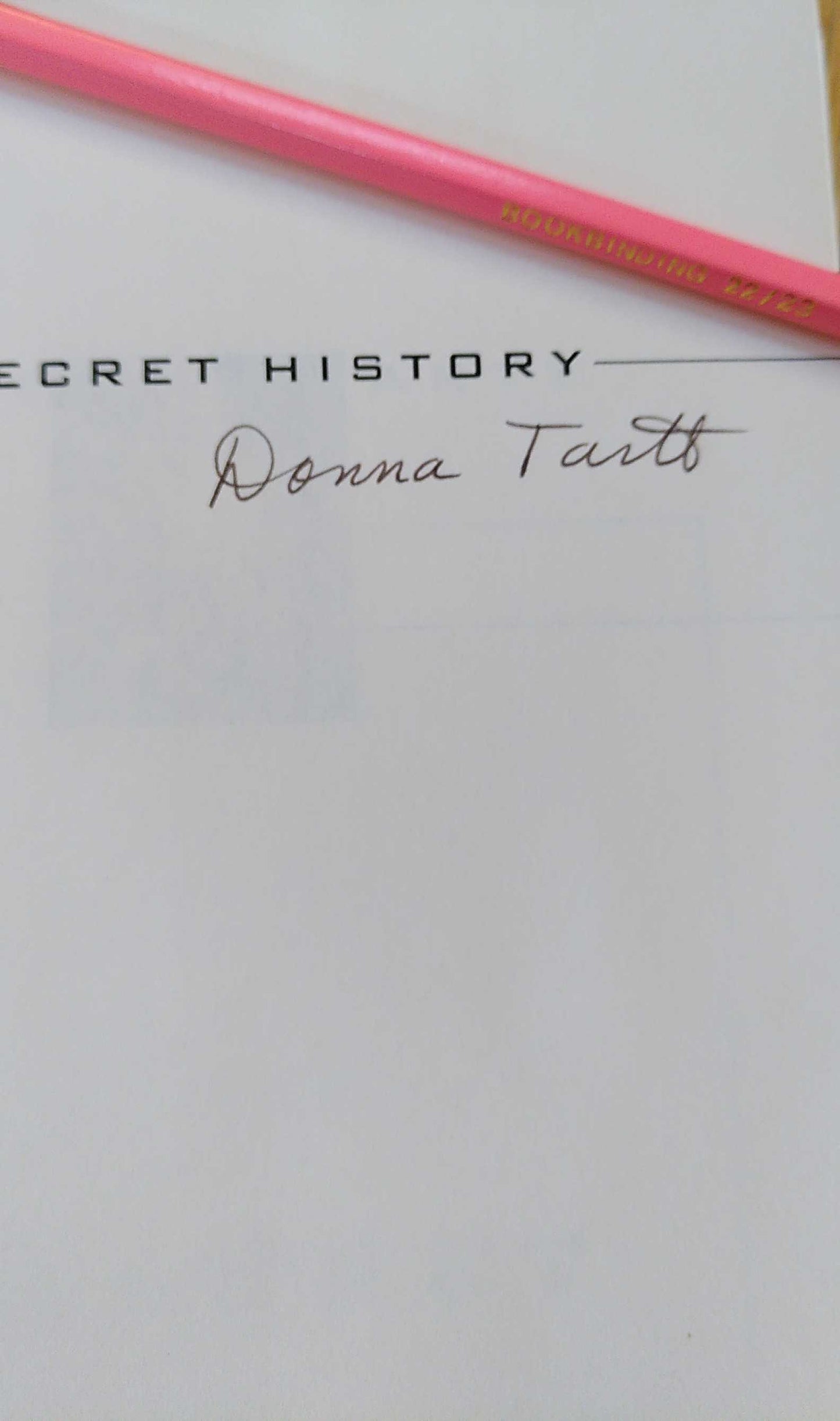 The Secret History, 1st edition, 1st Printing, SIGNED